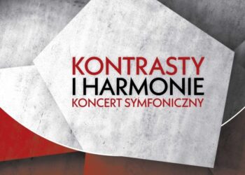 „Kontrasty i harmonie” w Filharmonii Gorzowskiej