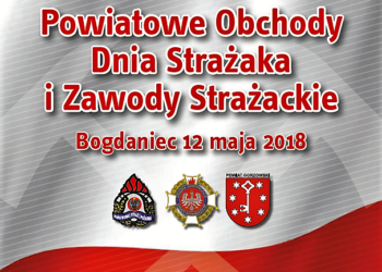 Powiatowe obchody Dnia Strażaka w Bogdańcu