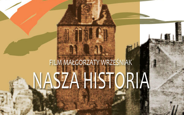 Nasza historia – pokaz filmu o początkach Gorzowa