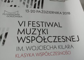 Rozpoczyna się VI Festiwal Muzyki Współczesnej im. Wojciecha Kilara