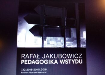 „Pedagogika wstydu” Rafała Jakubowicza