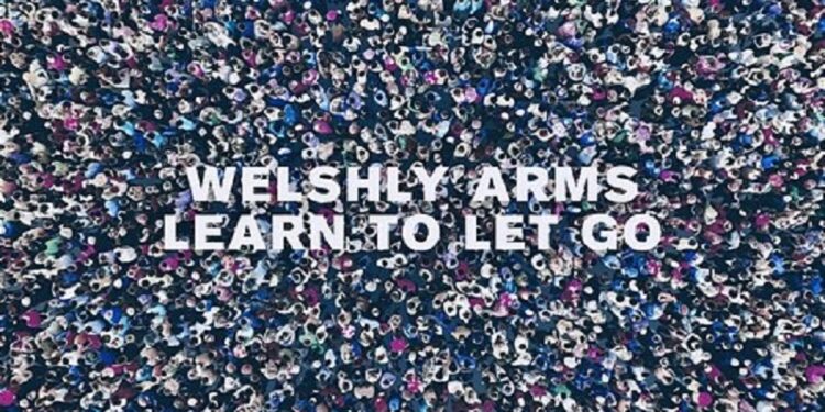 WELSHLY ARMS „Learn To Let Go”