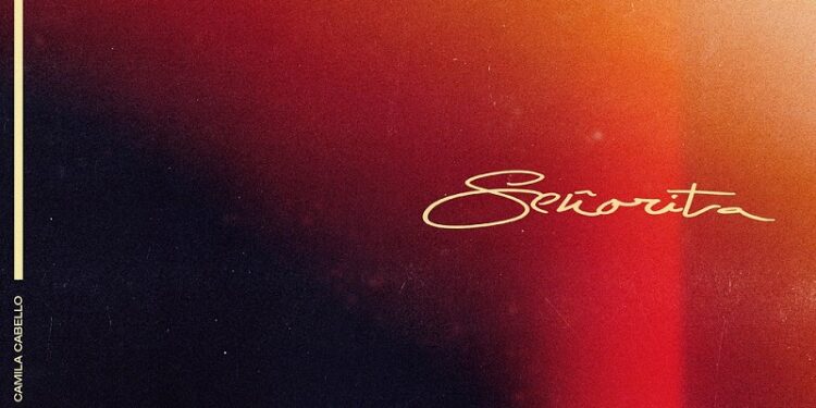 SHAWN MENDES; CAMILA CABELLO  „Seniorita”