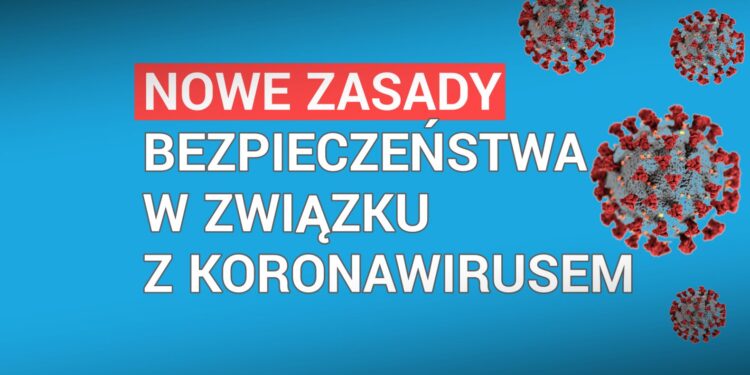 Nowe zasady bezpieczeństwa w związku z koronawirusem [KOMUNIKAT]