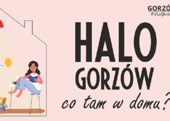 „Halo Gorzów. Co tam w domu?”