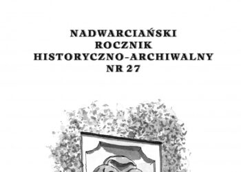 27 Nadwarciański Rocznik Historyczno-Archiwalny