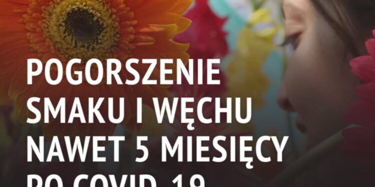 Gorszy smak i węch po COVID-19 nawet przez 5 miesięcy [WIDEO]