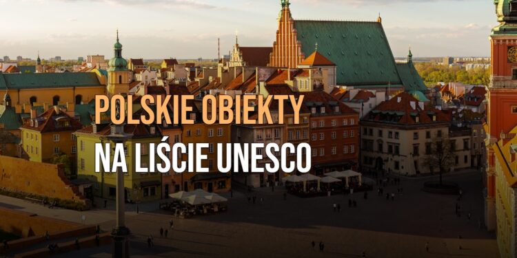 Polskie obiekty na liście UNESCO [WIDEO]