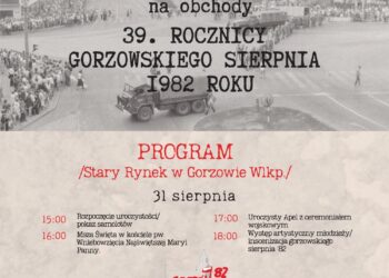 Plan obchodów 39. Rocznicy Gorzowskiego Sierpnia 1982 Roku