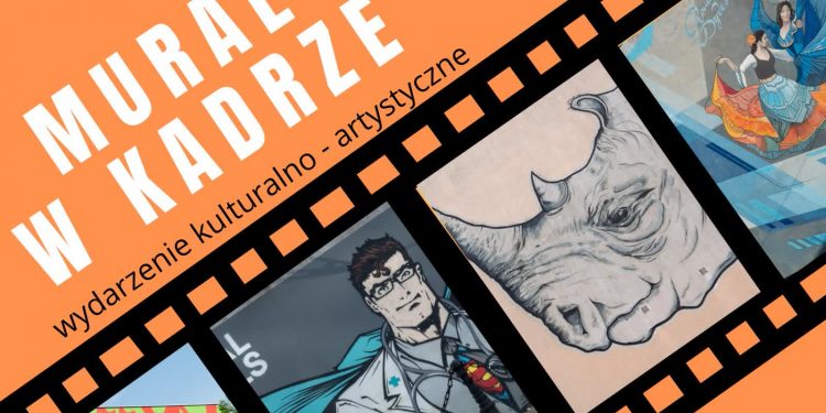 Pomysł na wakacje – Projekt „MURAL W KADRZE”