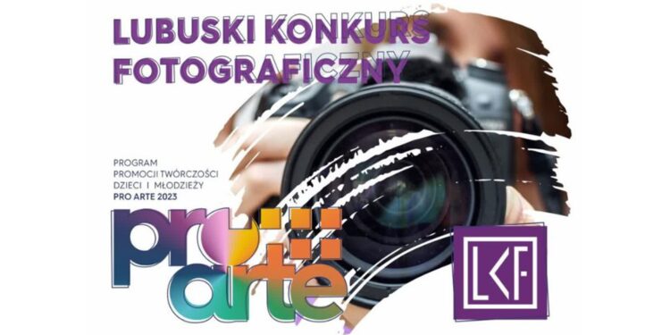 Lubuski Konkurs Fotograficzny PRO ARTE 2023