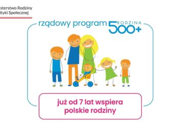 7 lat programu „Rodzina 500+”