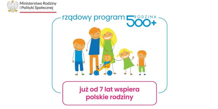 7 lat programu „Rodzina 500+”