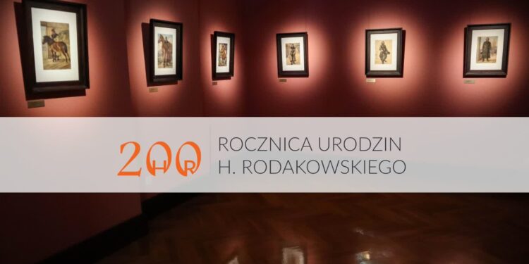 200. urodziny Henryka Rodakowskiego