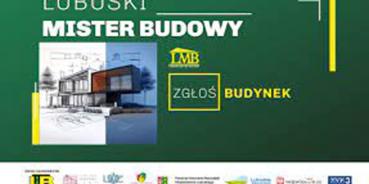 24 zgłoszenia do Lubuskiego Mistera Budowy