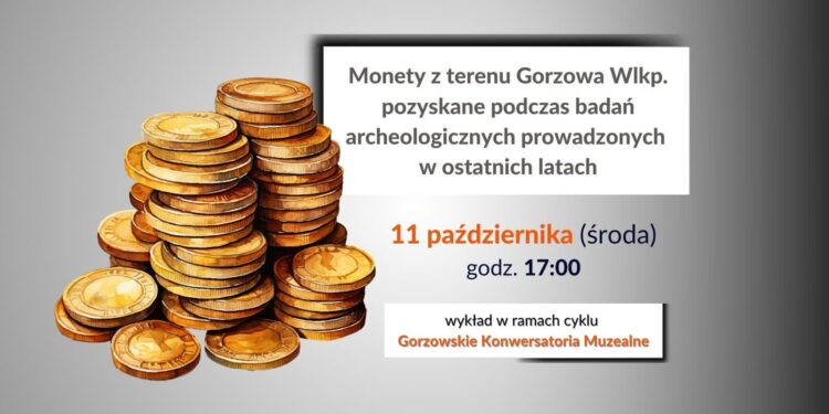 O monetach posłuchamy w Muzeum Lubuskim