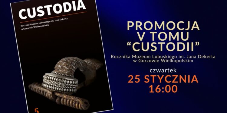 To już V Custodia w Muzeum Lubuskim