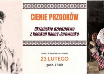 „Cienie przodków. Ukraińskie dziedzictwo z kolekcji Hanny Jarowenko” w Muzeum Lubuskim