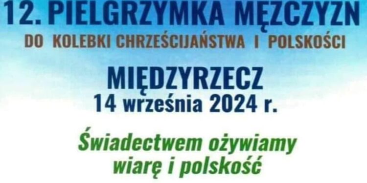 Pielgrzymka Mężczyzn w Międzyrzeczu