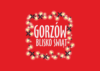 Kulminacyjny weekend kampanii Gorzów Blisko Świąt