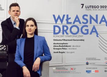 Własną drogą w Filharmonii Gorzowskiej