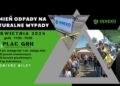 Już po raz 11. wymienimy odpady na wypady