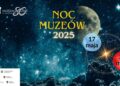 Muzeum wieczorową porą. Co się będzie działo na Nocach Muzeów?