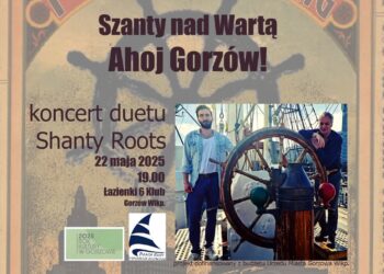 Szanty nad Wartą i nie tylko