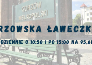 Gorzowska ławeczka 22.05.2025