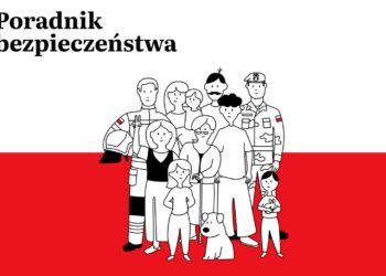 „Poradniki bezpieczeństwa” pojawią się w każdym polskim domu
